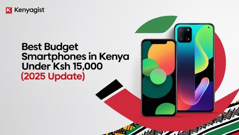 Best Budget Smartphones in Kenya Under KSh 15,000 (2025 Update)